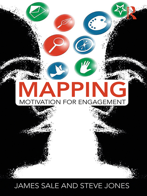 Title details for Mapping Motivation for Engagement by James Sale - Available